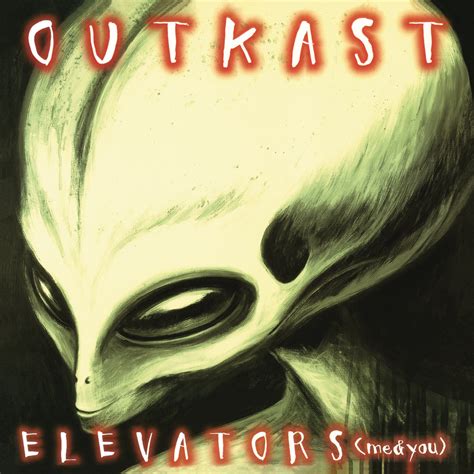 lyrics elevator|elevators by outkast.